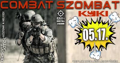 COMBAT SZOMBAT - KÖKI - 05.17.